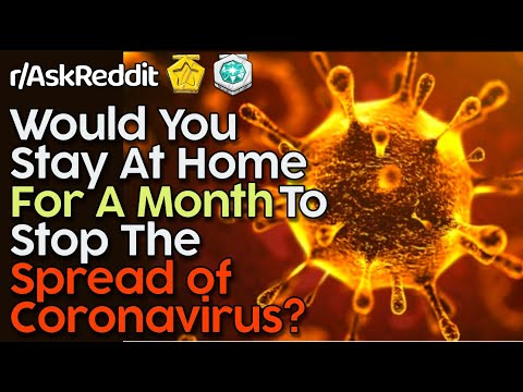 coronavirus-2019-ncov-covid-19-|-could-you-stay-at-home-for-30-days?-[r/ask-reddit-top-posts]