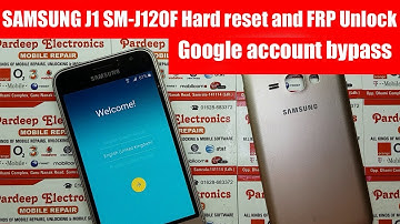 SAMSUNG J1 (2016) SM-J120F Hard reset and FRP Unlock Pardeep Electronics