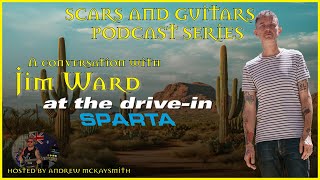 A conversation with Jim Ward (At the Drive-In/ Sparta)