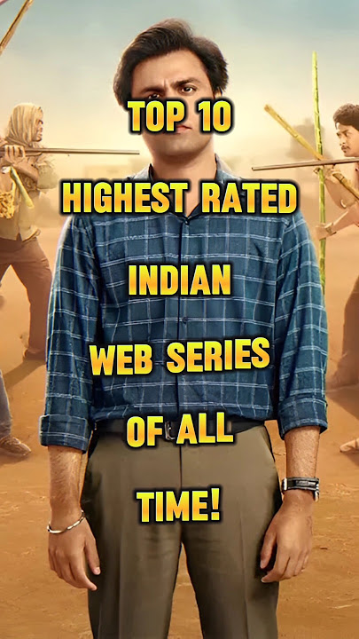 Top 10 Highest Rated Indian Web Series of All Time | IMDb Top Picks
