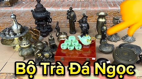 Bộ trà đá ngọc _ Trống đồng xưa _ Bình võ đạn. Tối 5/10 #đồcổcầnthơ #đồcổ #lưđồng