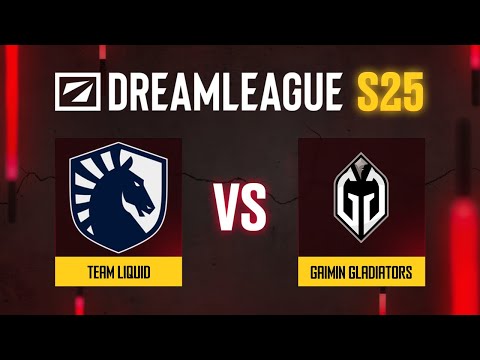 Team Liquid проти Gaimin Gladiators | Гра 1 | DreamLeague Season 25 - Group B
