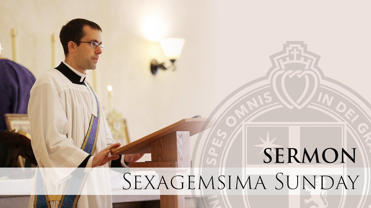 Sermon - The Power of Prayer and Penance - Rev. Mr. Budds - Sexagesima Sunday - 2/12/2023