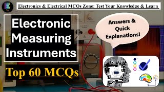 Electronic Measuring Instruments: Top 60 MCQs | With Answers & Quick Explanations!