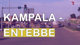 Kampala City to Entebbe Airport || Travel Vlog