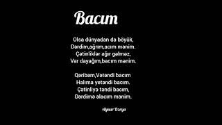 Bacı Şeiri Istəyənlər Buyursun 