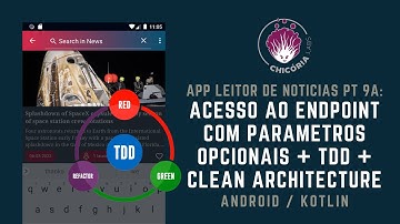 AstraNovos parte 9A: Acesso ao endpoint da API com parâmetros opcionais usando TDD (Android/Kotlin)