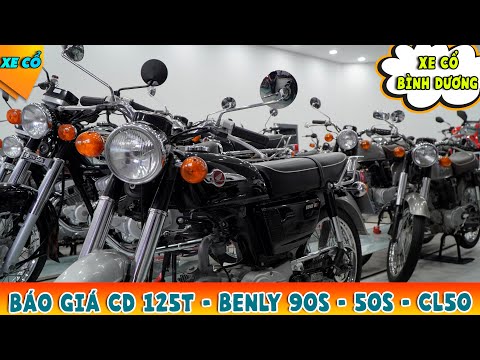 Video XE CỔ BÌNH DƯƠNG | BÁO GIÁ ???? CD125T ???? BENLY 90s ????️... - youtube