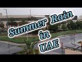 Summer first Rain in UAE Abudhabi ||Beautiful Rain ,Weather