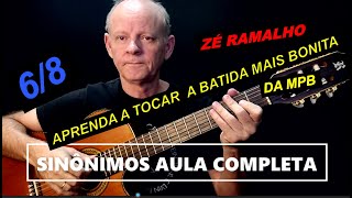 Video thumbnail of "SINONOMOS -  ZÉ RAMALHO - AULA COMPLETA  TREINADO A  BATIDA 6/ 8"