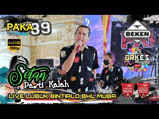 Paka 89 Music | Setan Pasti Kalah | Live Lubuk Bintialo | WD Eluansyah ń Sanaria | Beken Production class=