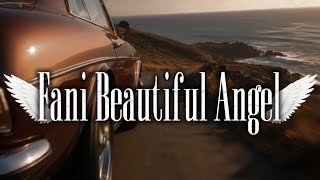 Fani Beautiful Angel 2 | XFLYHUMBLE Music video lyrics