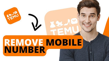 How to remove phone number from Temu (Best Method)
