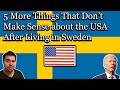 5 More Things About the USA That Don't Make Sense After Living in Sweden ( Part 2 )