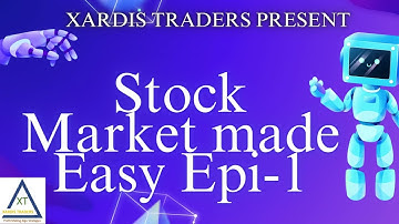 Stock Market  made Easy  Epi 1 : Basics