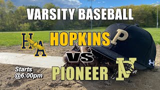 Varsity Baseball: Hopkins vs Pioneer - May 13, 2024
