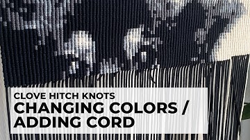 CLOVE HITCH KNOTS: How to change colors / add new cord if you run out of cord?