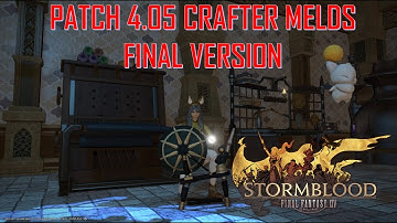 Final Fantasy XIV: Stormblood - Patch 4.05 Crafter Bis Final Materia Melds
