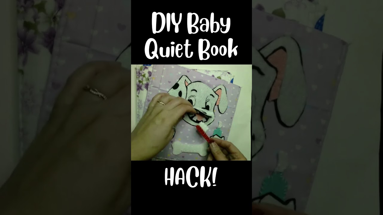 DIY Baby Quiet Book Hack! 