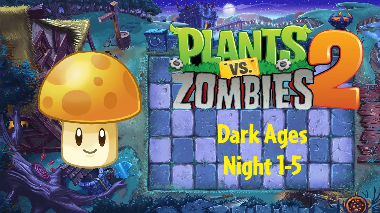 Dark Ages | Night 1-5 | Plants vs Zombies 2 - YouTube