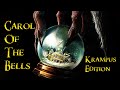 Carol of the Bells (Krampus Edition) - 80Grey