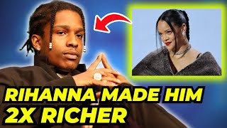 How Rihanna Helped ASAP Rocky Double His Networth...