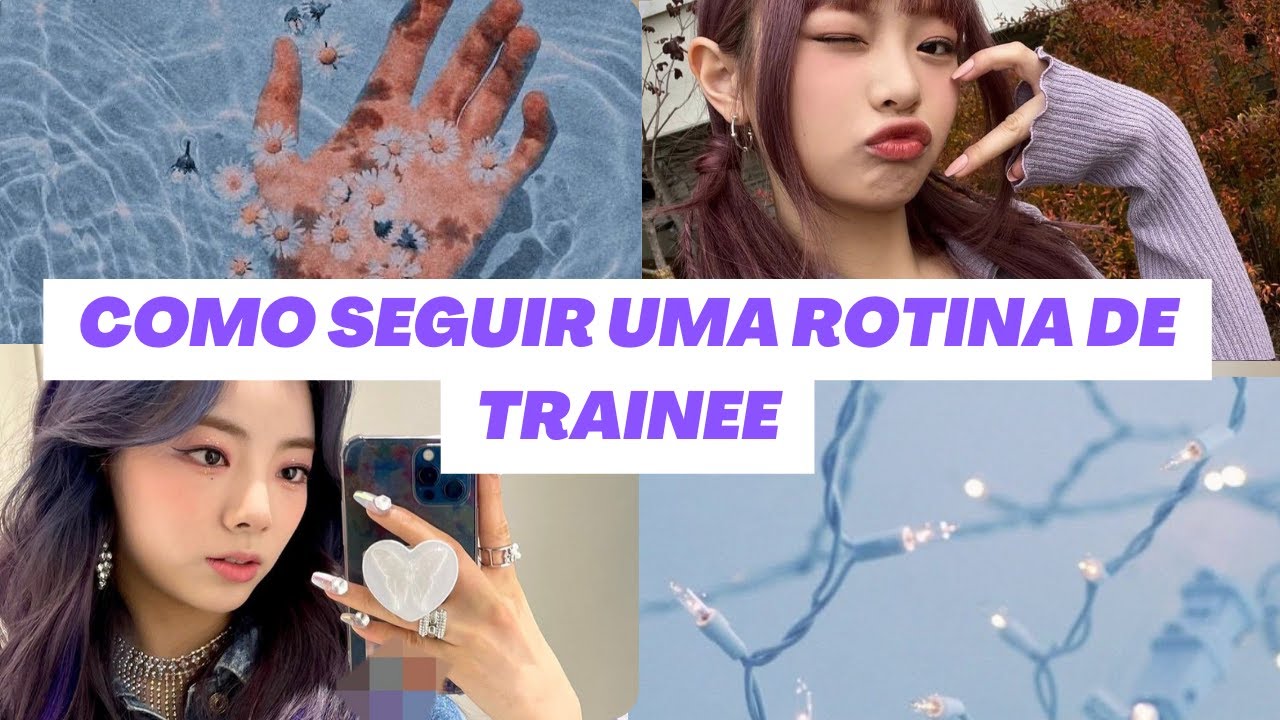 K Pop Trainee Daily Routine COMO SEGUIR UMA ROTINA DE TRAINEE DE KPOP 🎶 - YouTube