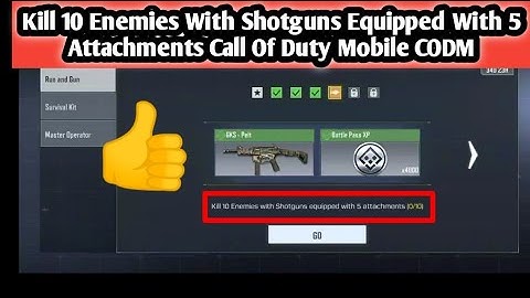 Kill 10 Enemies With Shotguns Equipped With 5 Attachments Call Of Duty Mobile CODM