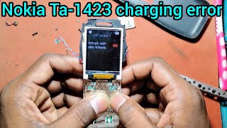 Nokia ta 1423 not charging problem solution
