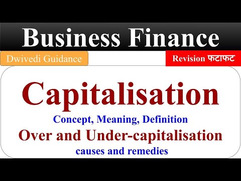 Video: Ce înseamnă capitalizarea excesivă?