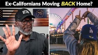 EX-Californians Moving BACK Home, REGRET Moving Down South?!