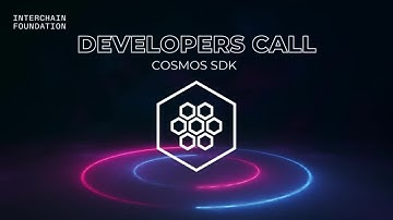 Cosmos SDK Developer Call - 17 May 2023