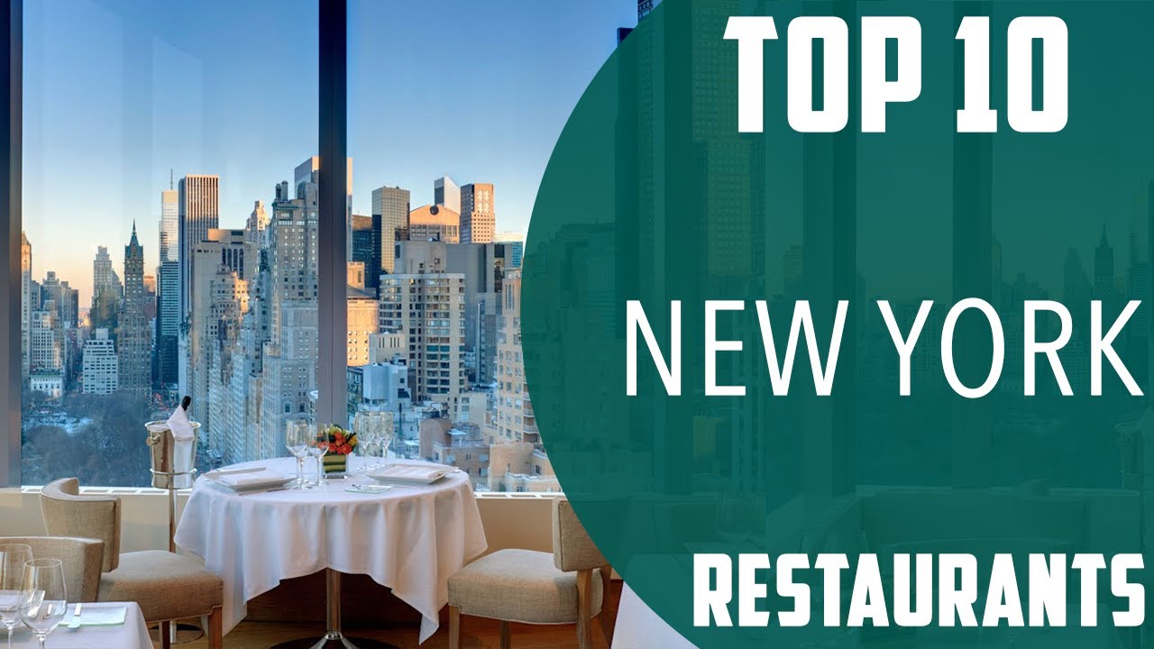 Top 10 Best Restaurants in New York, York State | USA - English YouTube