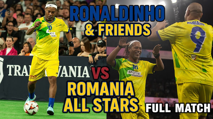 Ronaldinho & Adriano vs Romania All Stars – Full Match Highlights 2025