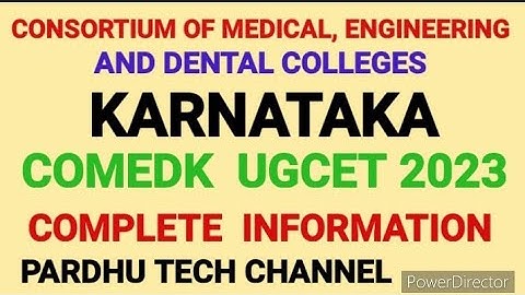 COMEDK UGET 2023 COMPLETE INFORMATION