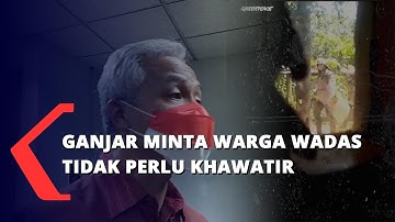 Ganjar Minta Warga Wadas Tidak Perlu Khawatir
