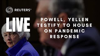 LIVE: Fed’s Powell, Treasury's Yellen testify to House on pandemic response