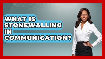 What Is Stonewalling In Communication? - Get Divorce Answers