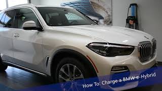 How To Charge The BMW X5 eHybrid