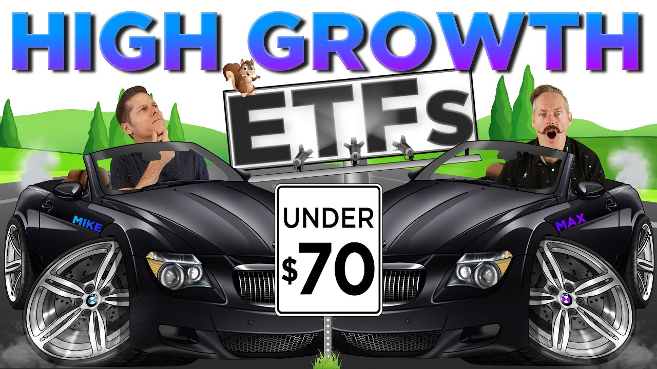 The Best High Growth ETFs Under 70 6 Growth ETFs To Invest In For The Best High Growth ETFs Under 70 6 Growth ETFs To Invest In For