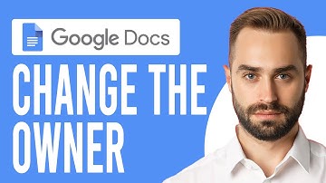 Can You Change the Owner of a Google Doc (How to Transfer Ownership of a Document on Google Docs)