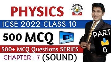 icse class 10 physics chapter 7 sound mcq questions|icse 2022 class 10 physics chapter 7 sound mcq
