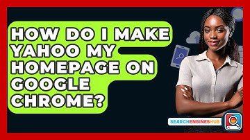 How Do I Make Yahoo My Homepage On Google Chrome? - SearchEnginesHub.com