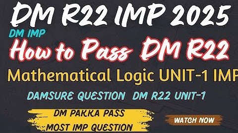 How to Pass DM R22 | DM Unit 1 Most Important Questions | DM Unit 1 Damsure Questions |  #DMR22JNTUH