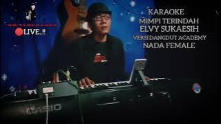 Karaoke Mimpi Terindah Elvie Sukaesih-Versi Slow Pop Dangdut Academy-Nada Wanita