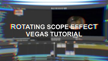 Rotating Scope Effect | VEGAS Pro Tutorial