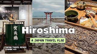WHAT TO DO IN HIROSHIMA | Day trips, sake town, Miyajima Island, places to eat | Japan Travel Vlog
