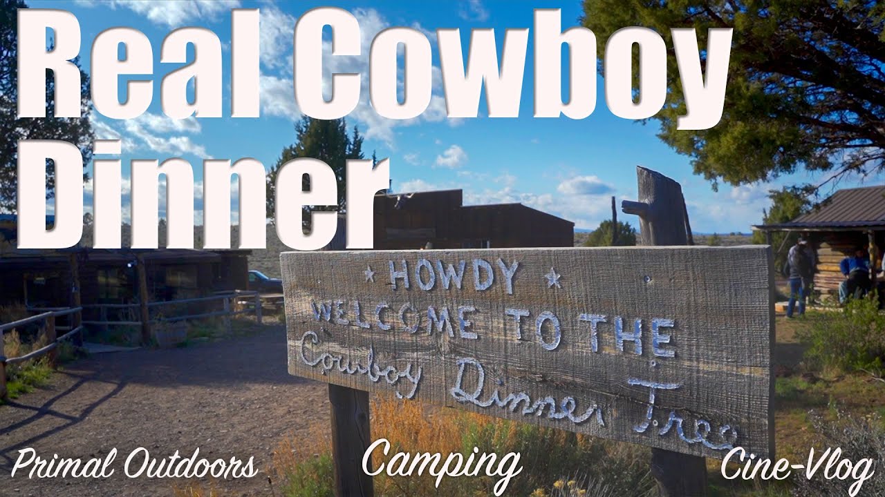 Cowboy Dinner Tree And Outdoor Camping Youtube