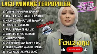 FAUZANA - LAGU MINANG TERBARU FULL ALBUM TERPOPULER 2024 - Marindu Rindu Surang - Janji Ka Janji🎶