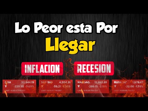 Preparate Para La RECESION que Esta por Llegar! Que Hacer? Correccion de Los Mercados